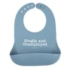 Bella Tunno Wonder Bib: Single and Unemployed