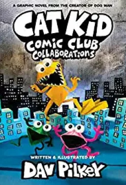 Cat Kid: Comic Club Collaborations (#4)