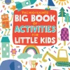 Highlights Big Book of Activities for Little Kids