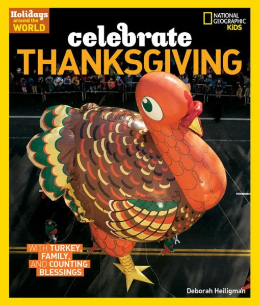 Holidays around the World: Celebrate Thanksgiving