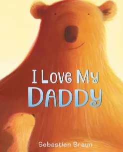 I Love My Daddy