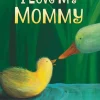 I Love My Mommy