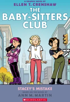 The Baby-Sitters Club Graphic Novel: Stacey's Mistake (#14)