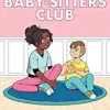 The Baby-Sitters Club Graphic Novel: Jessi's Secret Language (#12)