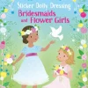 Usborne Little Sticker Dolly Dressing: Bridesmaids and Flowergirls