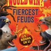 Who Would Win?: Fiercest Feuds
