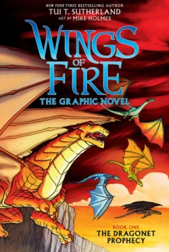 Wings of Fire: Book One - The Dragonet Prophecy